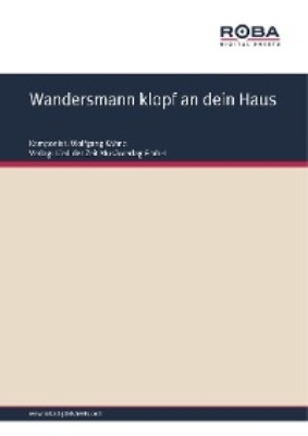Wandersmann klopf an dein Haus