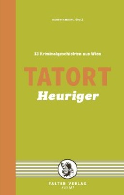 Tatort Heuriger