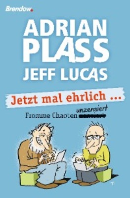 Jetzt mal ehrlich ...