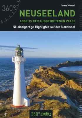 Neuseeland abseits der ausgetretenen Pfade