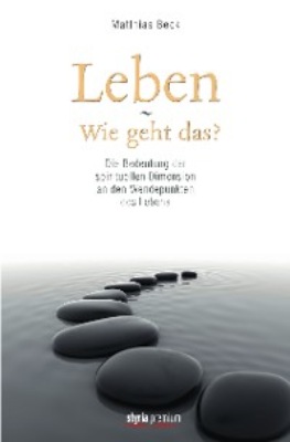 Leben - Wie geht das?