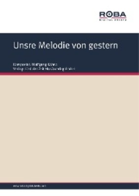 Unsre Melodie von gestern