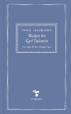 Beckett bei Karl Valentin