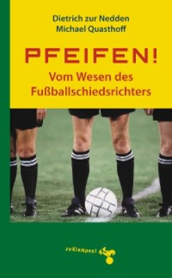 Pfeifen!
