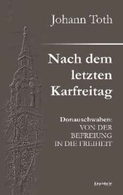 Nach dem letzten Karfreitag