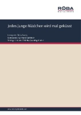 Jedes junge Mädchen wird mal geküsst