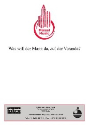 Was will der Mann da, auf der Veranda