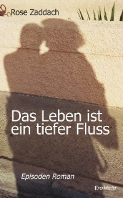 Das Leben ist ein tiefer Fluss