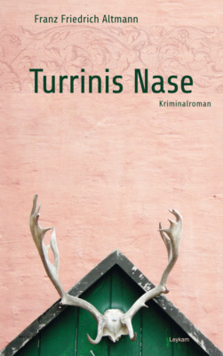 Turrinis Nase