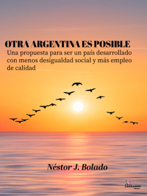 Otra Argentina es posible