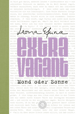eXtRaVaGant - Mond oder Sonne