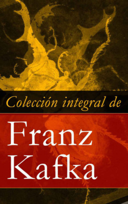 Colecci�n integral de Franz Kafka