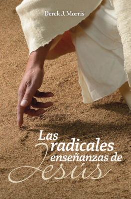 Las radicales enseñanzas de Jesús