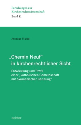"Chemin Neuf" in kirchenrechtlicher Sicht