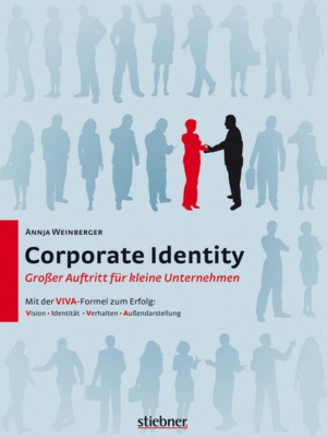 Corporate Identity – Großer Auftritt für kleine Unternehmen