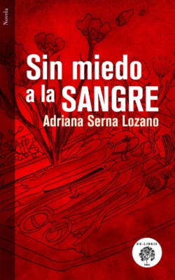 Sin miedo a la sangre