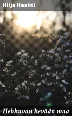 Hehkuvan kevään maa