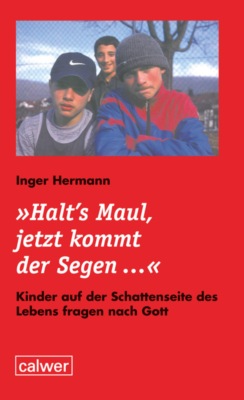 "Halt's Maul, jetzt kommt der Segen…"