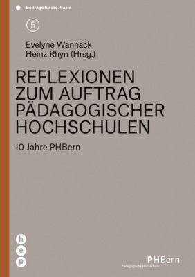 Reflexionen zum Auftrag pädagogischer Hochschulen