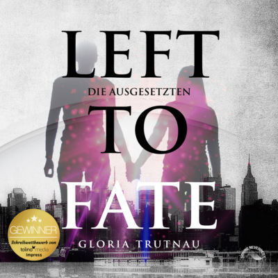 Left to Fate (Ungekürzt)
