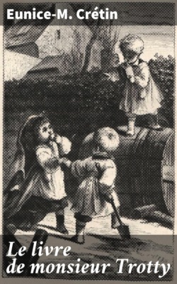 Le livre de monsieur Trotty