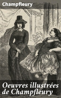 Oeuvres illustrées de Champfleury