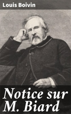 Notice sur M. Biard