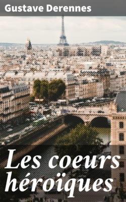 Les coeurs héroïques