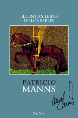 El lento silbido de los sables