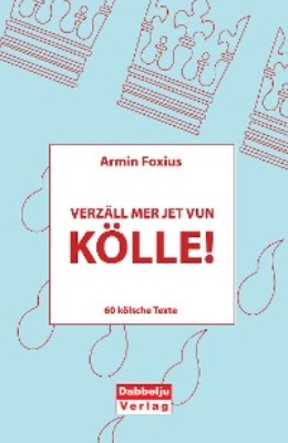 Verzäll mer jet vun Kölle!