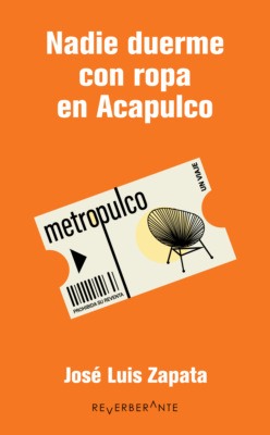 Nadie duerme con ropa en Acapulco