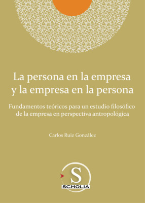 La persona en la empresa y la empresa en la persona