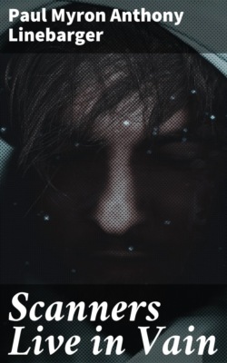 Scanners Live in Vain