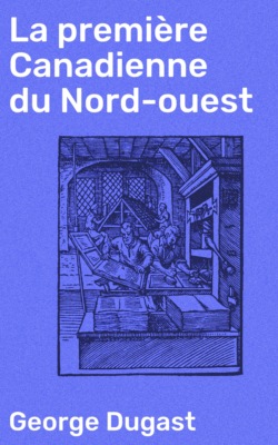 La première Canadienne du Nord-ouest