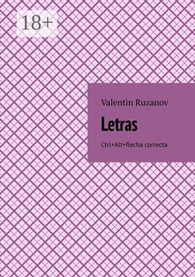 Letras. Ctrl+Alt+flecha correcta