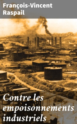 Contre les empoisonnements industriels