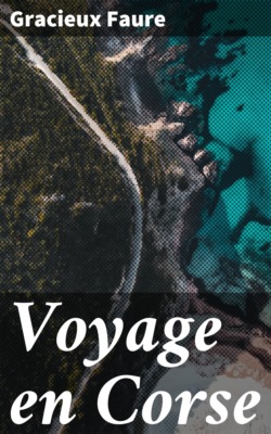 Voyage en Corse