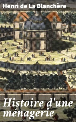 Histoire d'une ménagerie