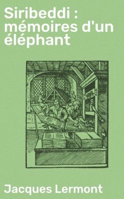 Siribeddi : mémoires d'un éléphant