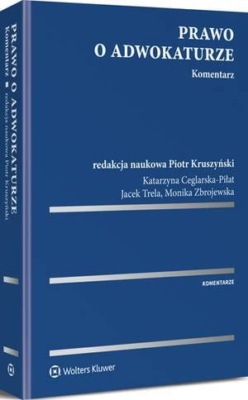 Prawo o adwokaturze. Komentarz