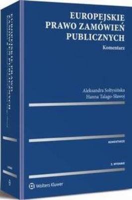 Europejskie prawo zamówień publicznych. Komentarz