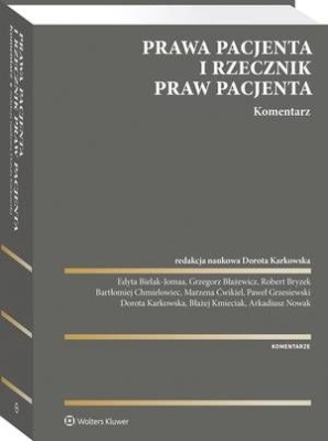 Prawa pacjenta i Rzecznik Praw Pacjenta. Komentarz