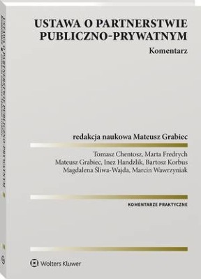 Ustawa o partnerstwie publiczno-prywatnym. Komentarz