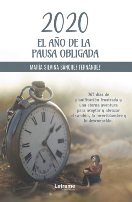 2020 el año de la pausa obligada