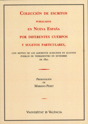 Colección de escritos publicados en Nueva España por diferentes cuerpos y sugestos particulares