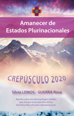 Crepúsculo 2020 - Amanecer de estados plurinacionales