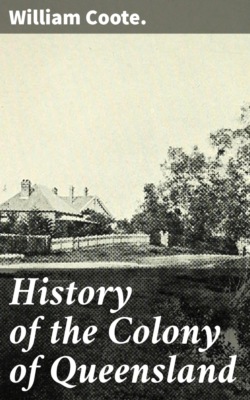 History of the Colony of Queensland