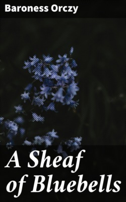 A Sheaf of Bluebells