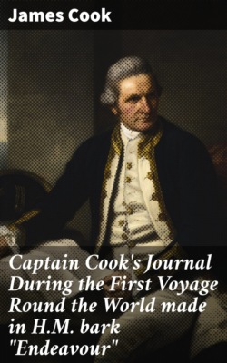 Captain Cook's Journal During the First Voyage Round the World made in H.M. bark "Endeavour"