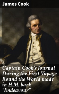 Captain Cook's Journal During the First Voyage Round the World made in H.M. bark "Endeavour"